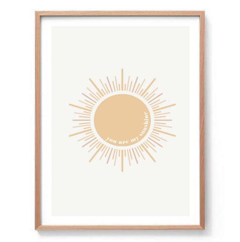 You are My Sunshine Sun Print
