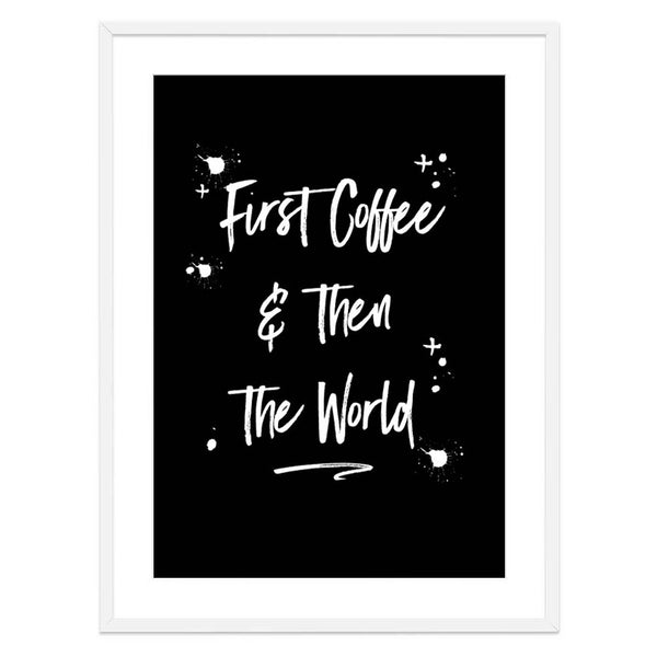 All You Need is nothing Love and Coffee-Art for Interiors-Online Framed-Australian Made Wall Art-Milk n Honey Designs